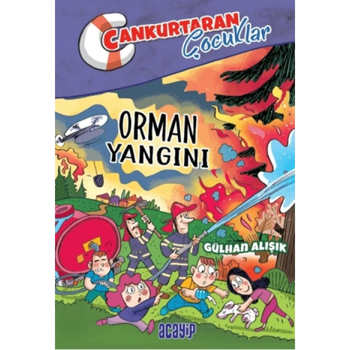 Orman Yangını;Cankurtaran Çocuklar 2