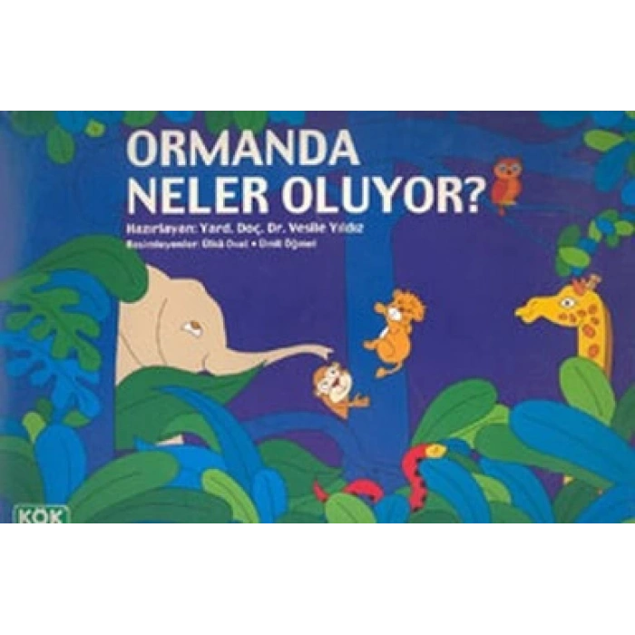 Ormanda Neler Oluyor?