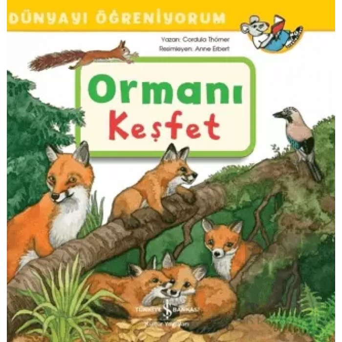 Ormanı Keşfet - Dünyayı Öğreniyorum
