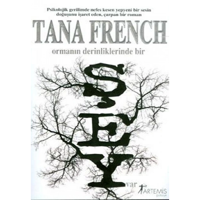 Ormanın Derinliklerinde Bir Şey Var