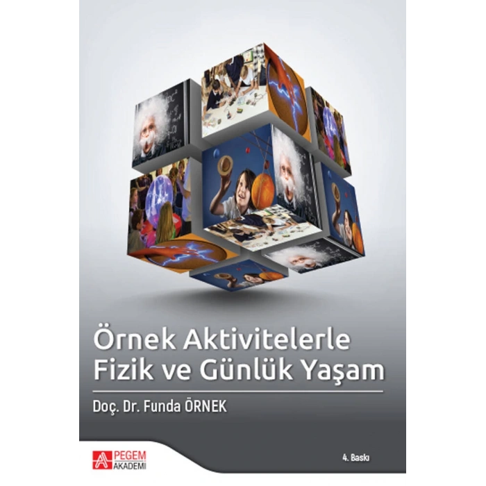 Örnek Aktivitelerle Fizik ve Günlük Yaşam