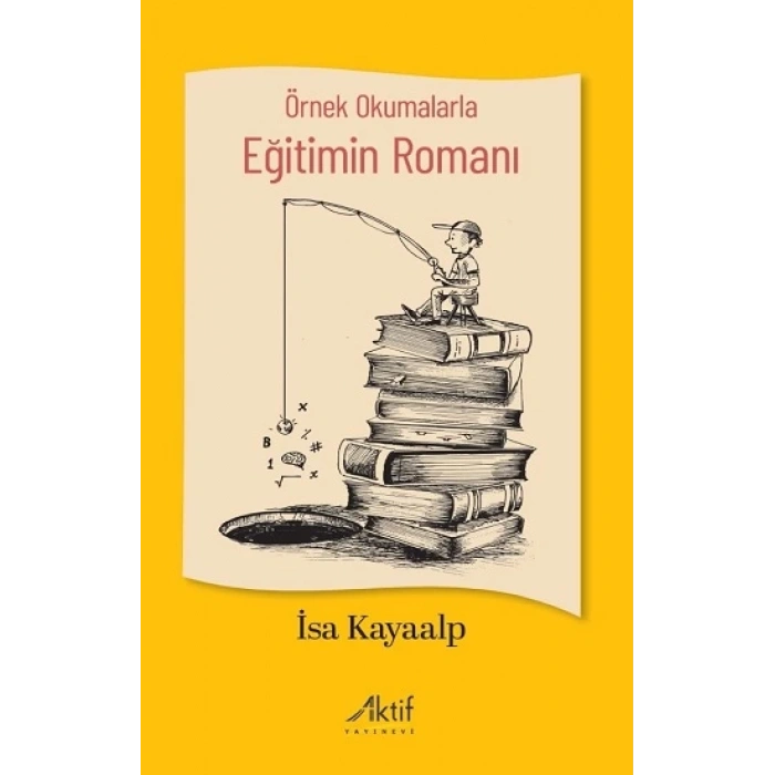 Örnek Okumalarla Eğitimin Romanı