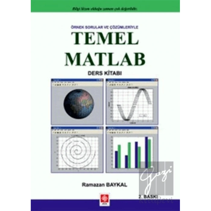 Örnek Sorular ve Çözümleriyle Temel Matlab