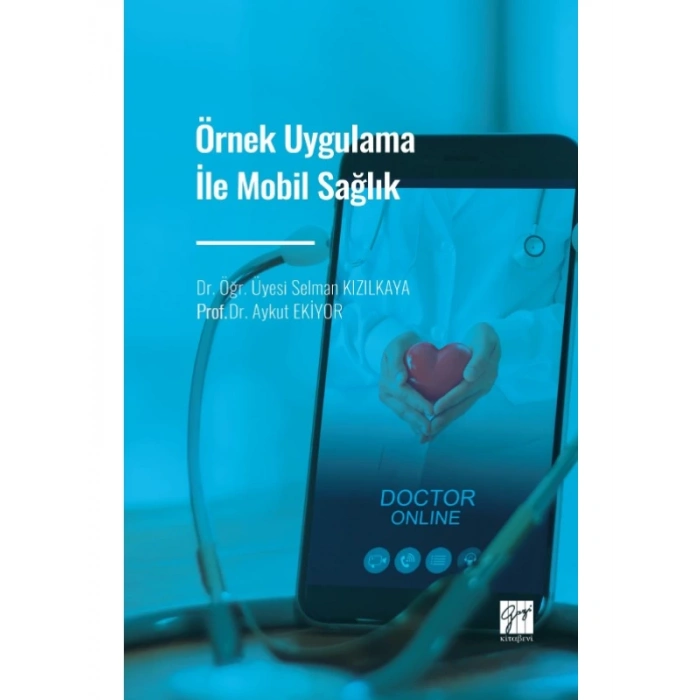 Örnek Uygulama İle Mobil Sağlık