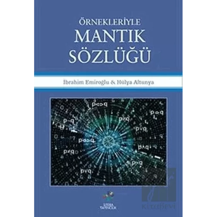 Örnekleriyle Mantık Sözlüğü
