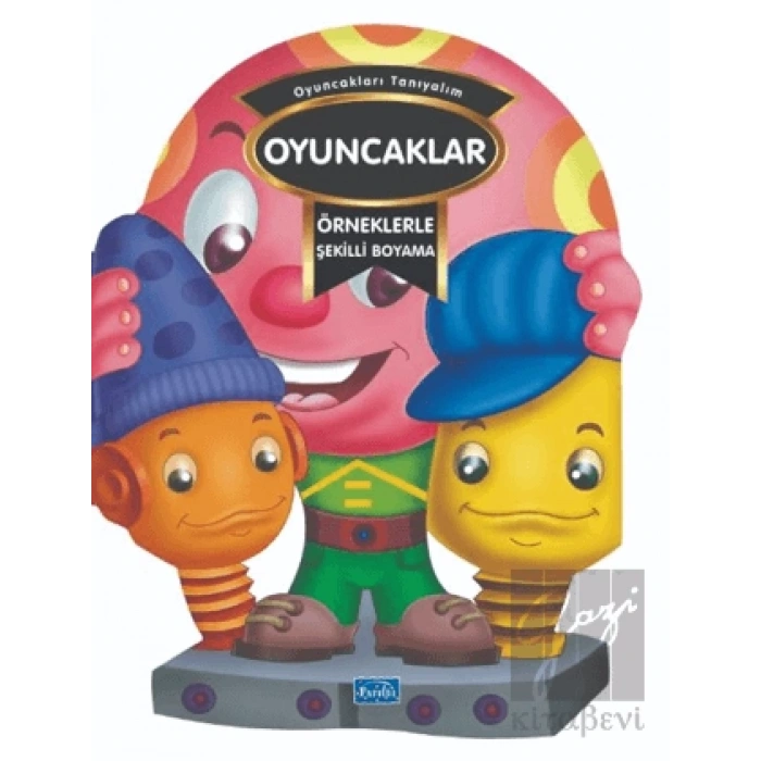 Örneklerle Şekilli Boyama - Oyuncaklar