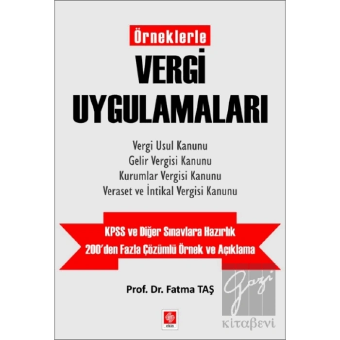 Örneklerle Vergi Uygulamaları