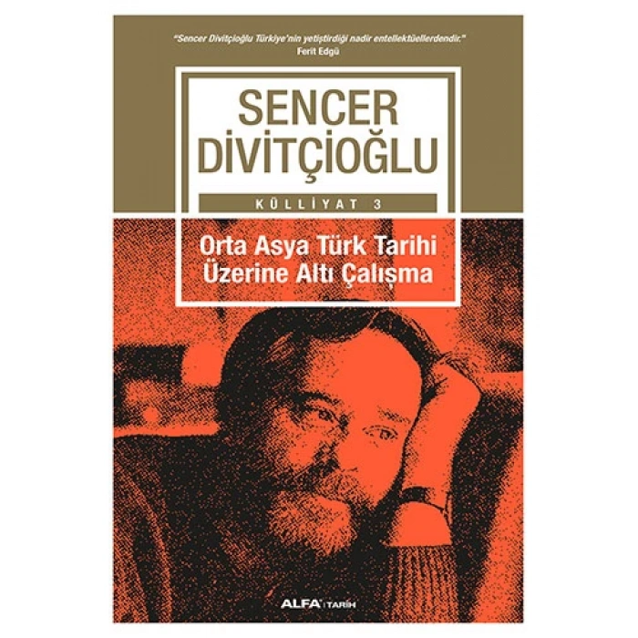 Orta Asya Türk Tarihi Üzerine Altı Çalışma