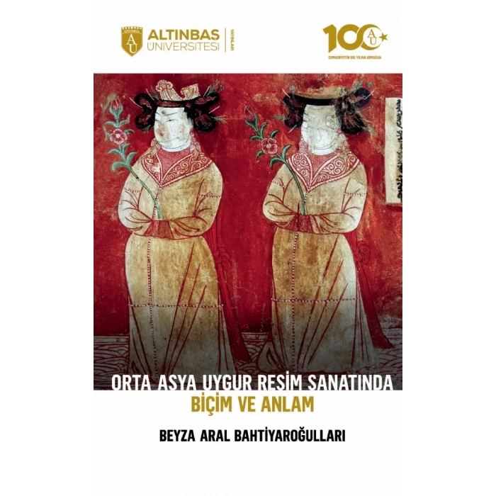 Orta Asya Uygur Resim Sanatında Biçim ve Anlam