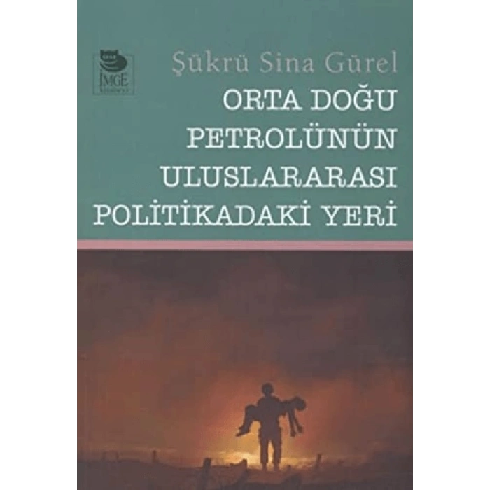 Orta Doğu Petrolünün Uluslararası Politikadaki Yeri