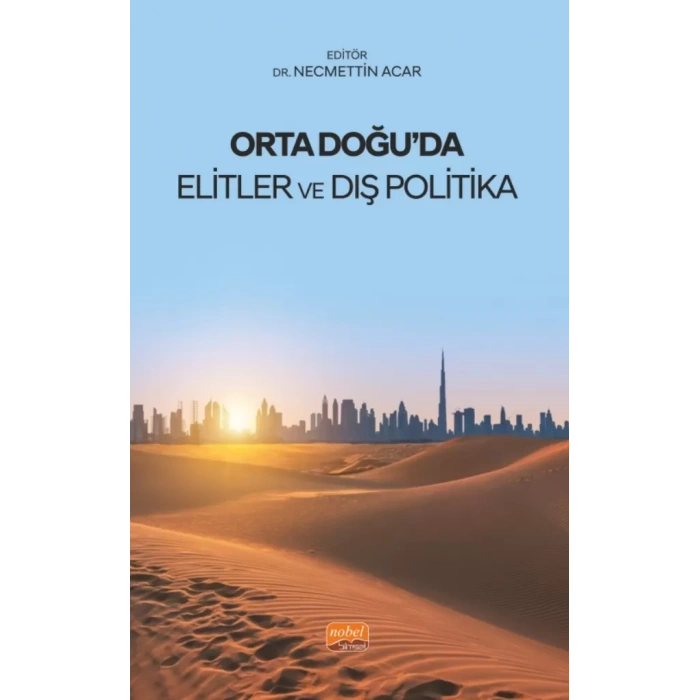 Orta Doğu’da Elitler ve Dış Politika