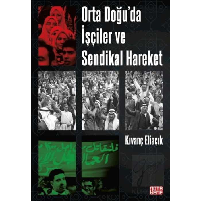 Orta Doğu’da İşçiler ve Sendikal Hareket