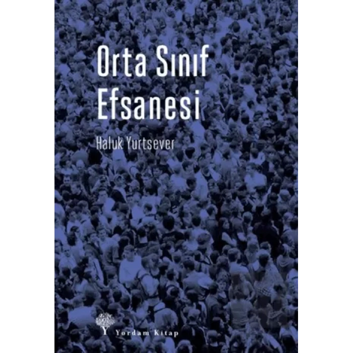 Orta Sınıf Efsanesi
