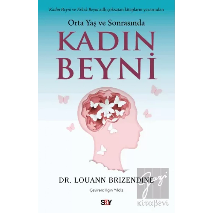 Orta Yaş ve Sonrasında Kadın Beyni