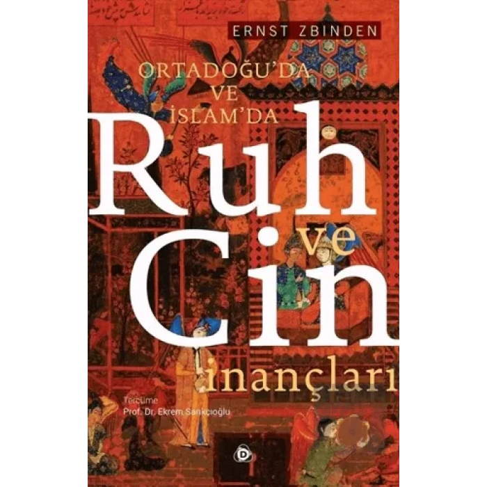 Ortadoğuda ve İslamda Ruh ve Cin İnançları
