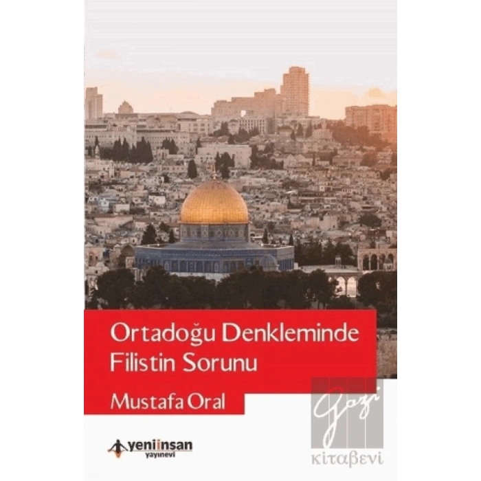 Ortadoğu Denkleminde Filistin Sorunu