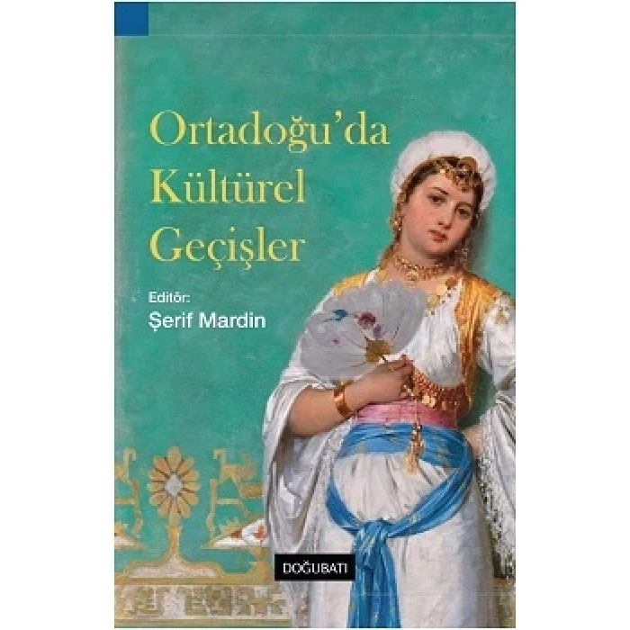 Ortadoğu’da Kültürel Geçişler