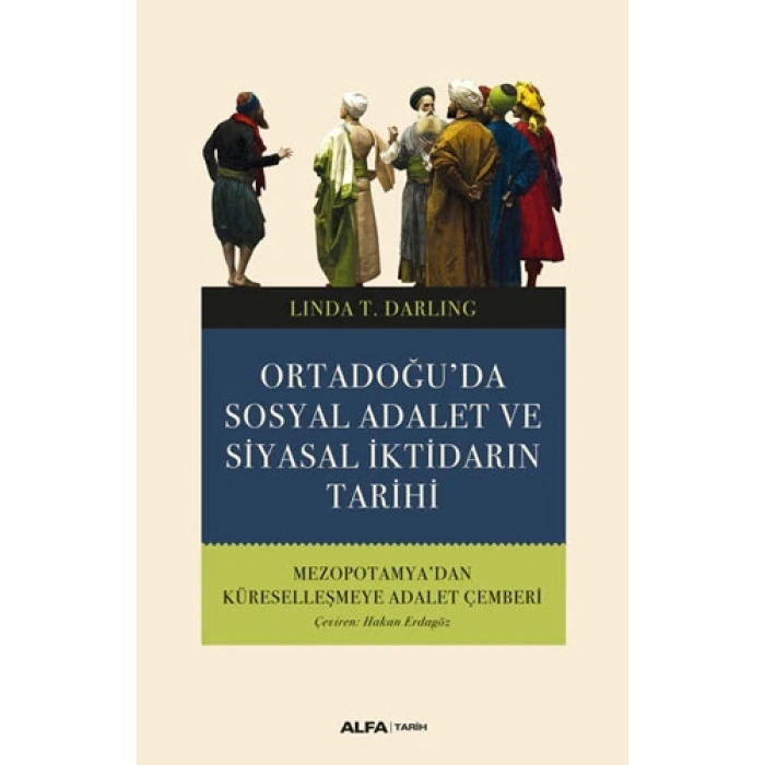 Ortadoğu’da Sosyal Adalet ve Siyasal İktidarın Tarihi