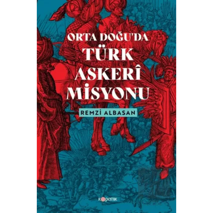Ortadoğu’da Türk Askeri Misyonu