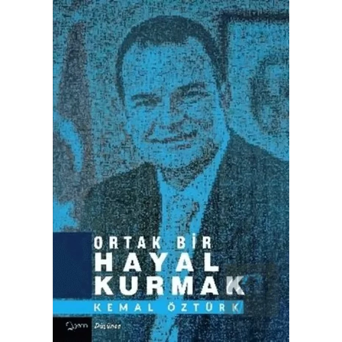 Ortak Bir Hayal Kurmak