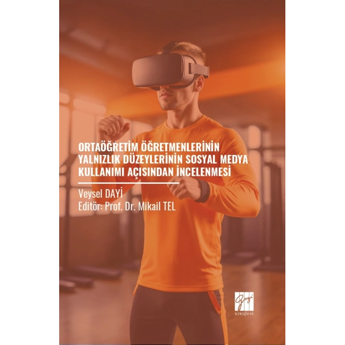 Ortaöğretim Öğretmenlerinin Yalnızlık Düzeylerinin Sosyal Medya Kullanımı Açısından İncelenmesi