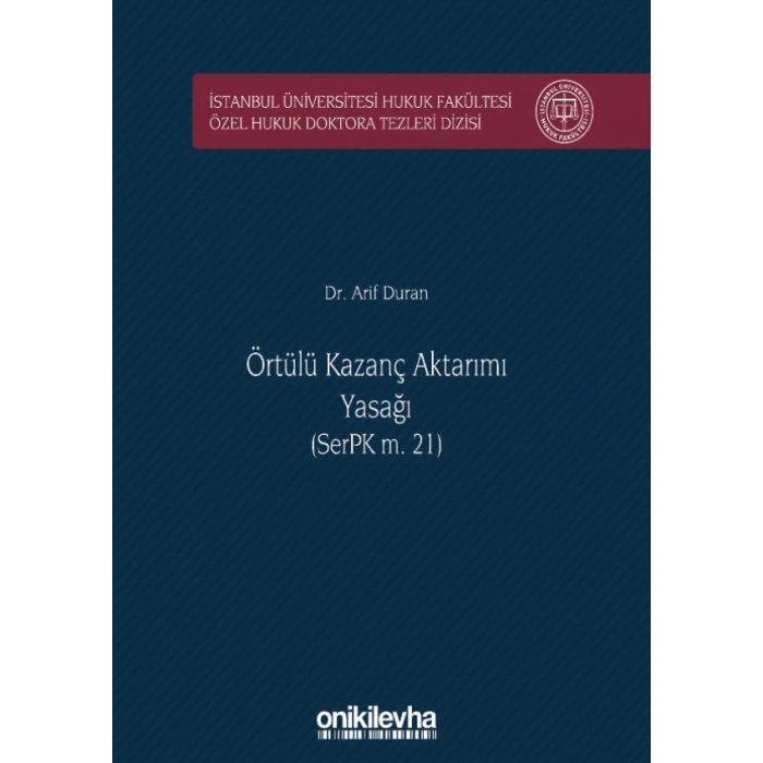 Örtülü Kazanç Aktarımı Yasağı (SerPK m, 21)
