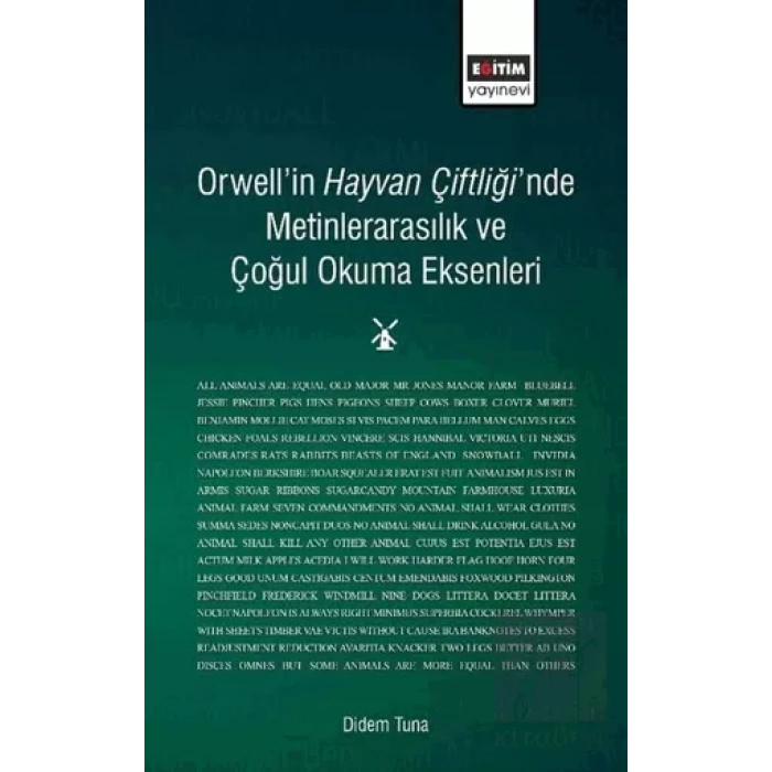 Orwellin Hayvan Çiftliğinde Metinlerarasılık ve Çoğul Okuma Eksenleri