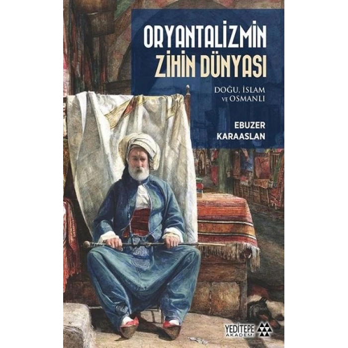 Oryantalizmin Zihin Dünyası