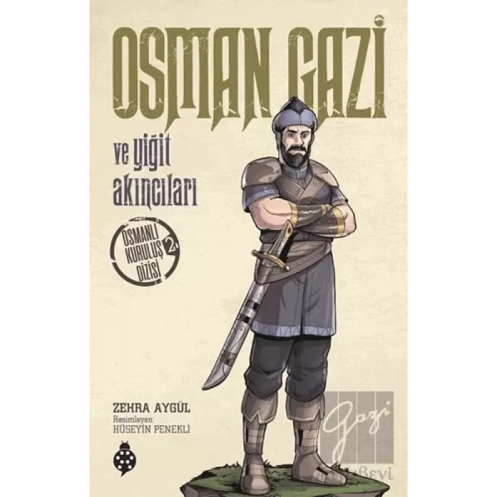 Osman Gazi ve Yiğit Akıncıları