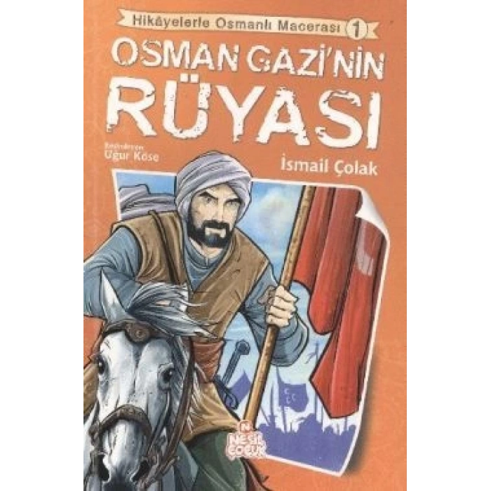 Osman Gazi’nin Rüyası