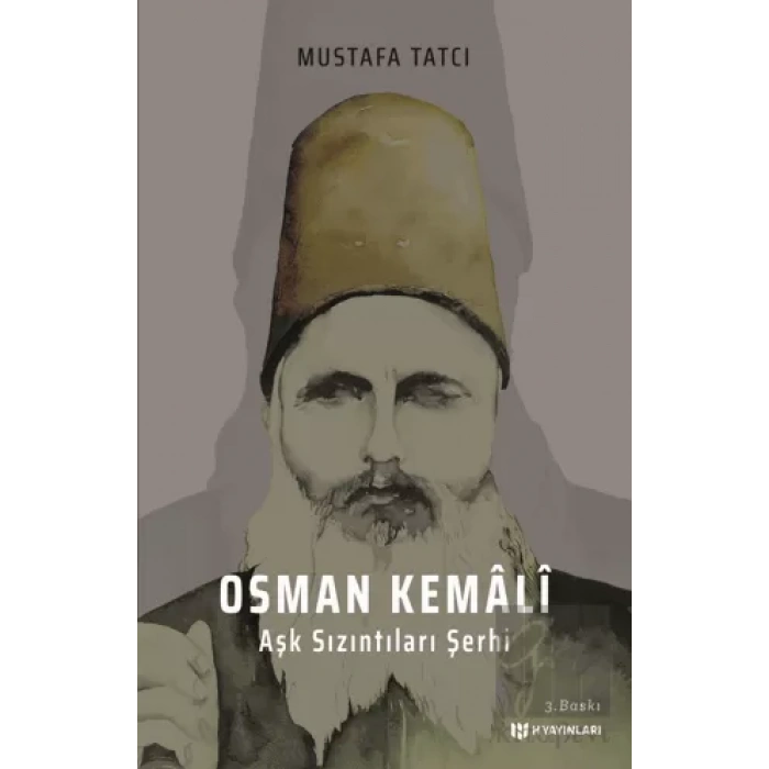 Osman Kemali Aşk Sızıntıları Şerhi