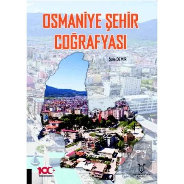 Osmaniye Şehir Coğrafyası