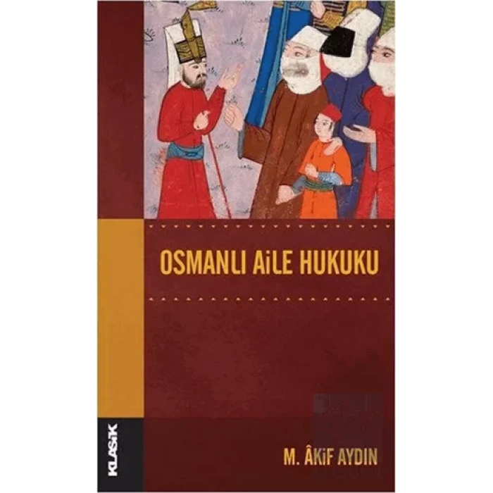 Osmanlı Aile Hukuku