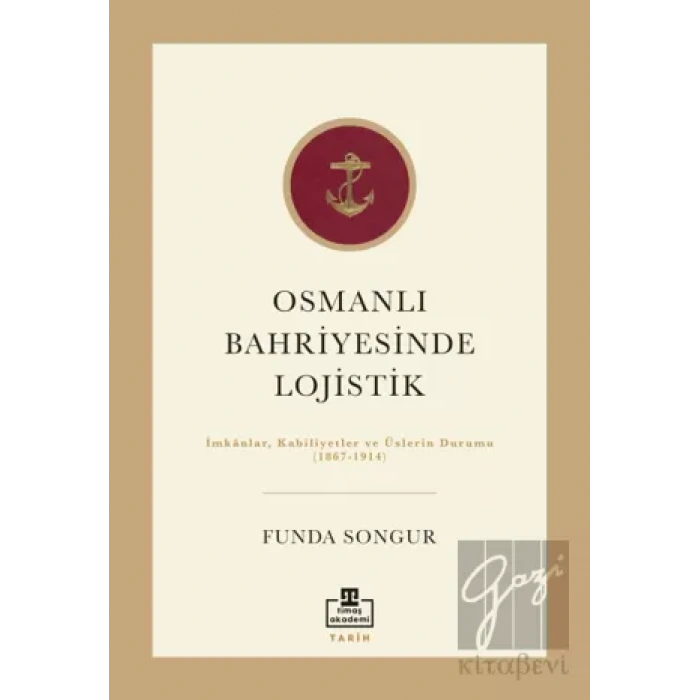 Osmanlı Bahriyesinde Lojistik
