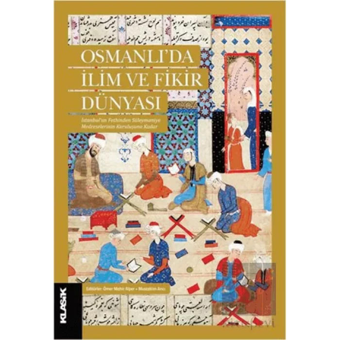 Osmanlıda İlim ve Fikir Dünyası