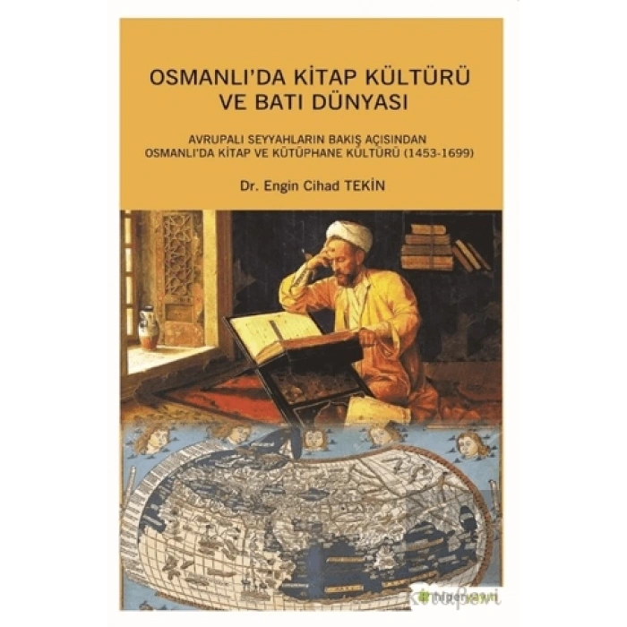 Osmanlıda Kitap Kültürü ve Batı Dünyası