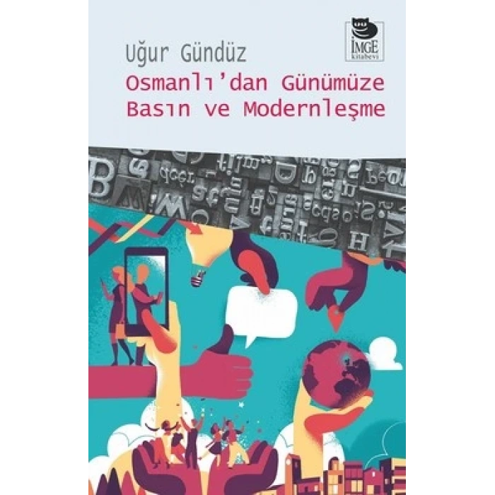 Osmanlıdan Günümüze Basın ve Modernleşme