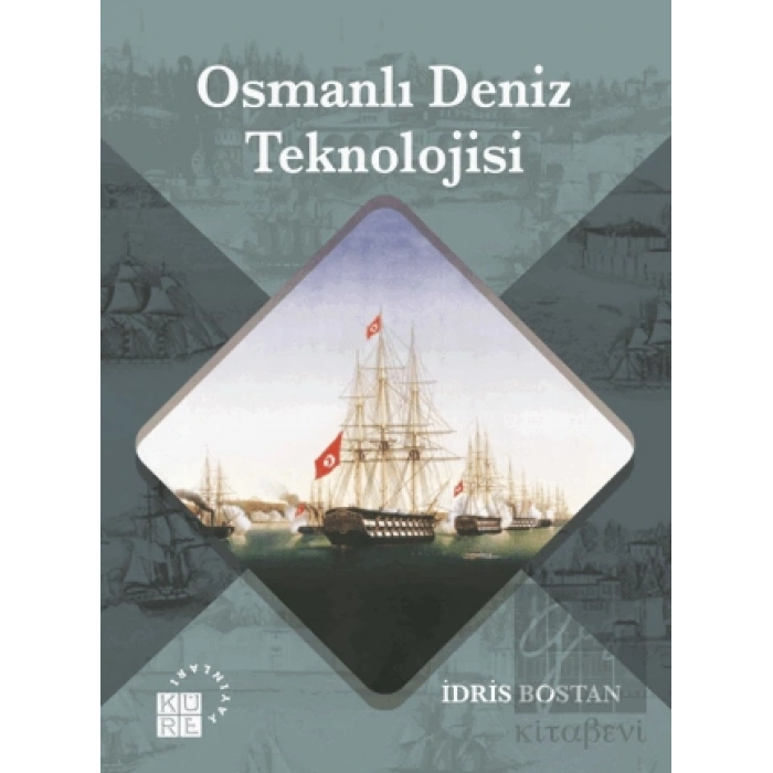 Osmanlı Deniz Teknolojisi