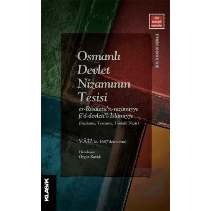 Osmanlı Devlet Nizamının Tesisi