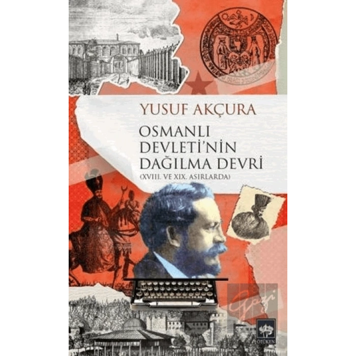 Osmanlı Devletinin Dağılma Devri