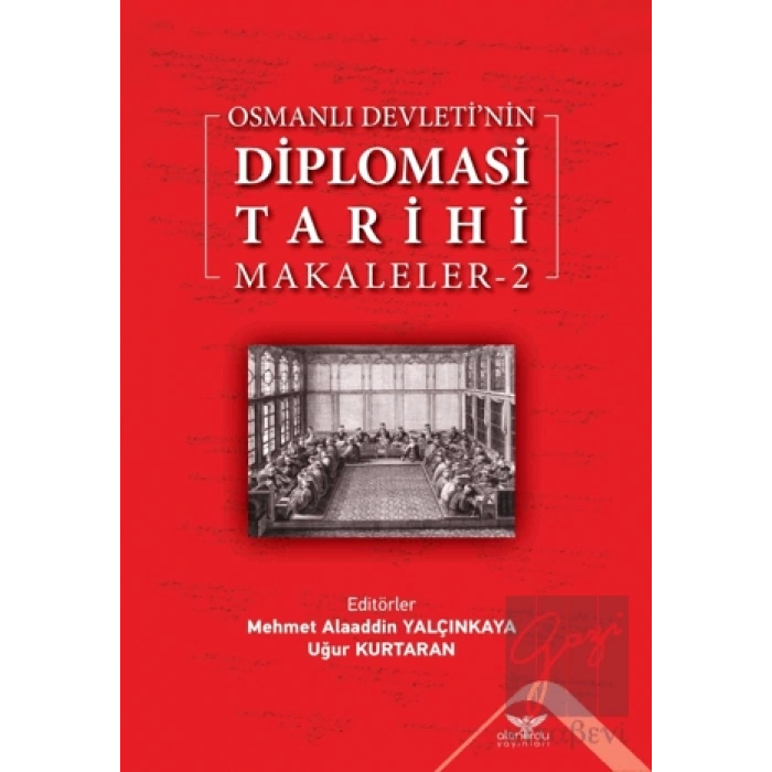 Osmanlı Devleti’nin Diplomasi Tarihi Makaleler-2