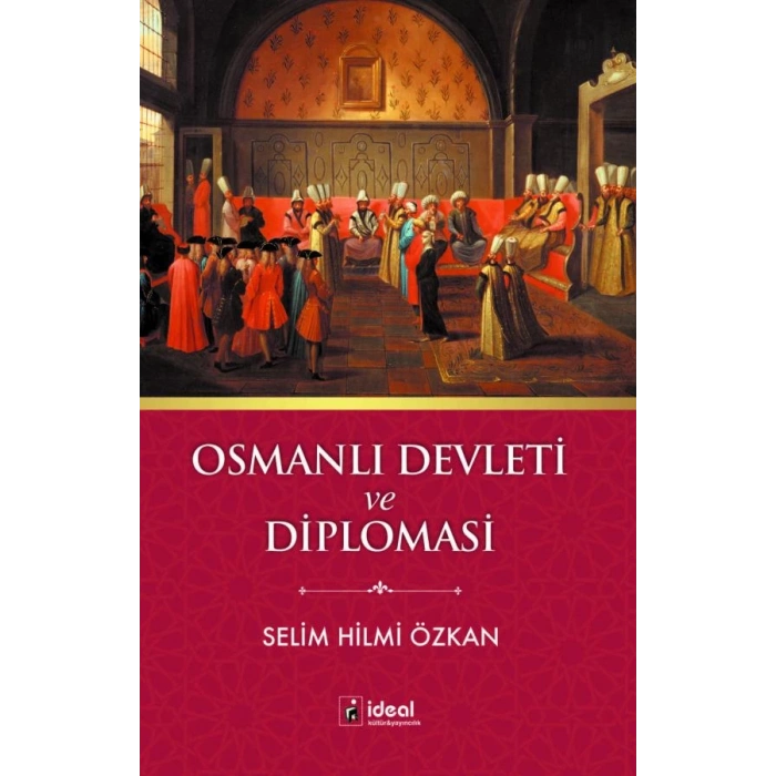 Osmanlı Devleti ve Diplomasi