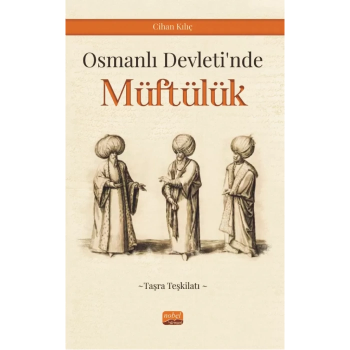 Osmanlı Devleti’nde Müftülük (Taşra Teşkilatı)