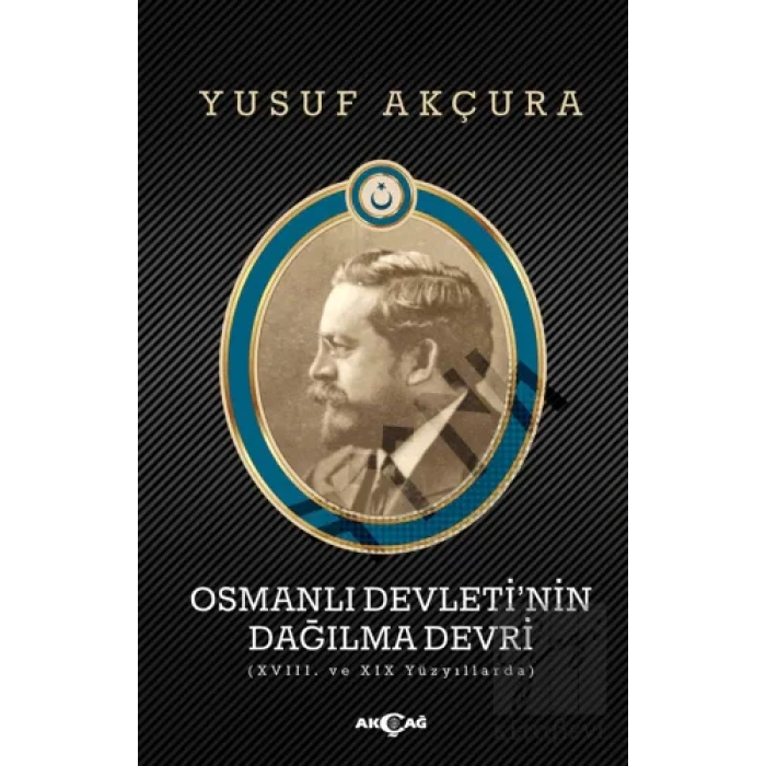 Osmanlı Devleti’nin Dağılma Devri