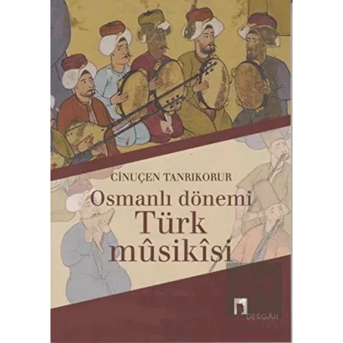Osmanlı Dönemi Türk Musikisi