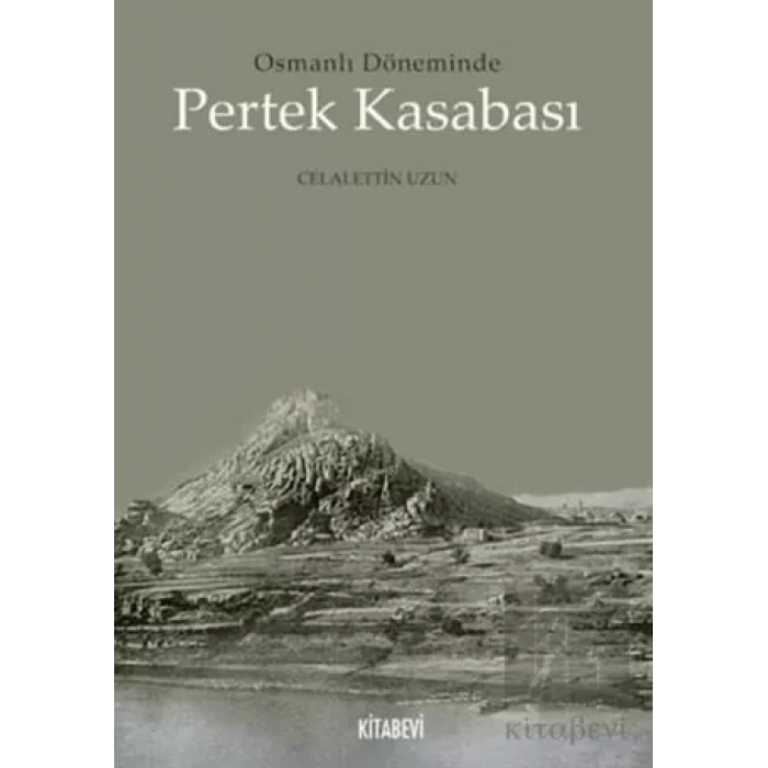 Osmanlı Döneminde Pertek Kasabası