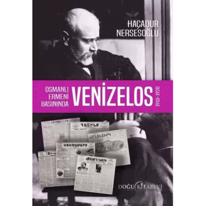 Osmanlı Ermeni Basınında Venizelos