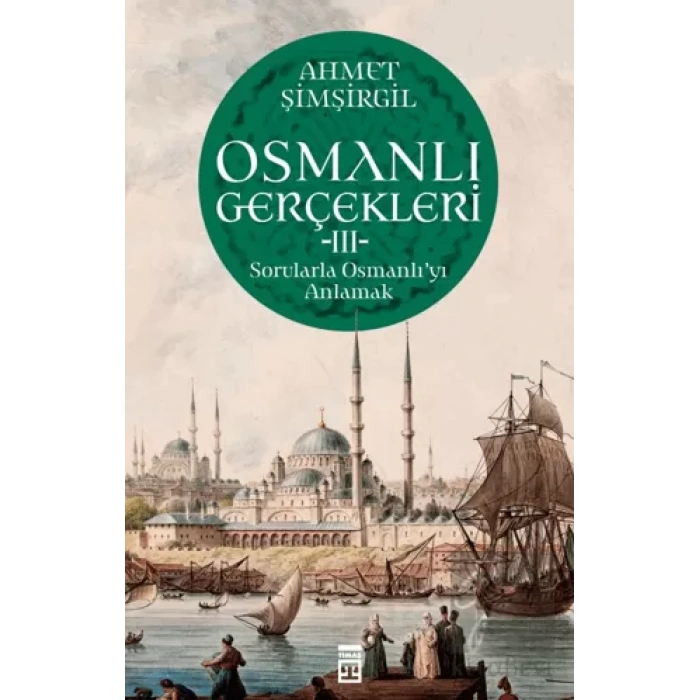 Osmanlı Gerçekleri 3