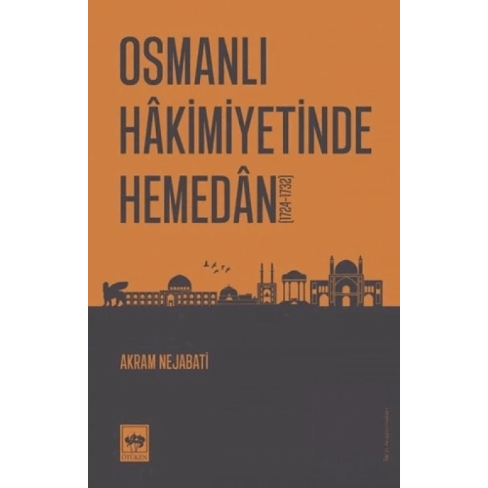 Osmanlı Hakimiyetinde Hemedan