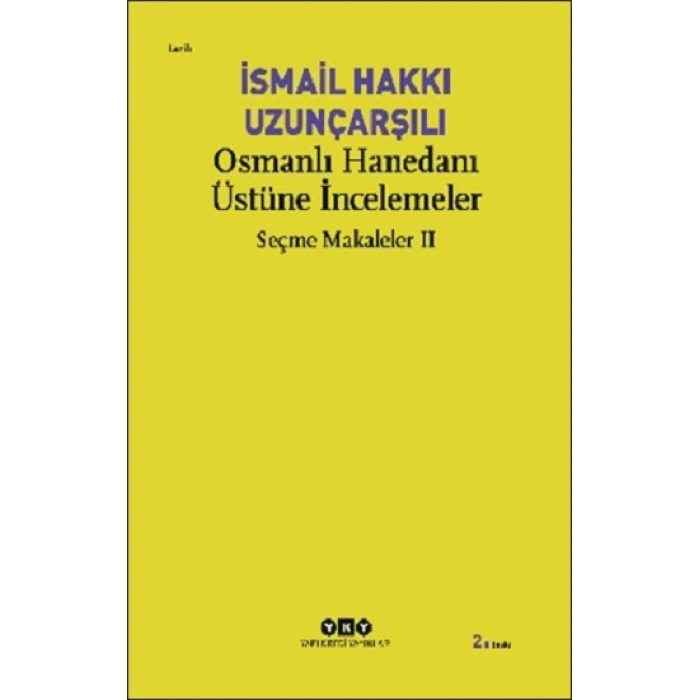 Osmanlı Hanedanı Üstüne İncelemeler